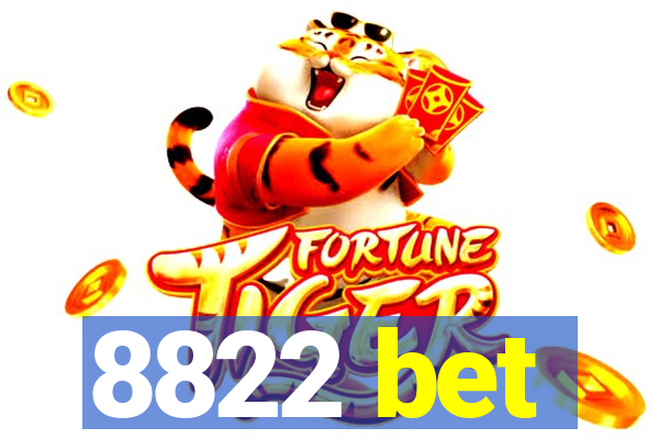 8822 bet